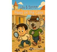 Lou & Scritch: Paws on the case