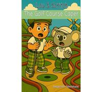 Lou & Scritch: The Golf Course Caper