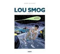 Lou smog - integrale t3 - Georges Van Linthout - Paquet Eds - cartonné - Bande dessinée