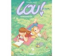 Julien Neel – Lou ! – Tome 2 : Mortebouse – Cartonné – Glénat
