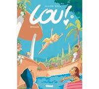 Lou !, tome 4 : Idylles