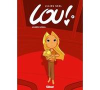 Lou ! – Tome 5 : Laser Ninja – Glénat