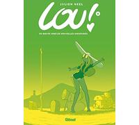 Lou ! - Tome 08: En route vers de nouvelles aventures