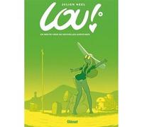 Lou ! - Tome 08 Julien Neel (Auteur)