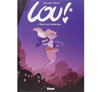 Lou !, tome 1 : Journal infime de Neel, Julien (2004) Relié