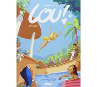 Lou !, tome 4 : Idylles