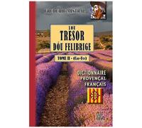 Lou Tresor Dou Felibrige - Dictionnaire Provençal-Français Tome 2 (Cou-Fuv)