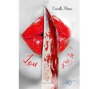 Lou y es-tu? - Camille Moon - Vt Editions - broché - Roman