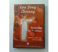 Lou Young Zhineng : Initiation 1er Niveau