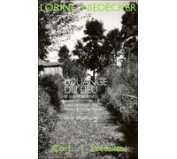 Louange du lieu et autres poèmes - Lorine Niedecker - Corti - broché - Poésie