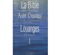 Louanges Les Psaumes - André Chouraqui - Lattes - broché - Livre