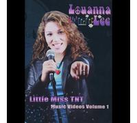 Louanna Lee 'Little Miss TNT Music Videos 1