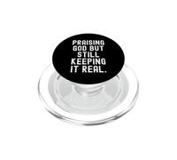 louant Dieu Tout en gardant la vérité Citation PopSockets PopGrip pour MagSafe