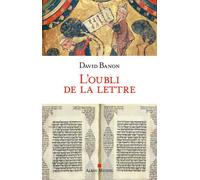 L'Oubli de la lettre - David Banon - Albin Michel - broché - Essai