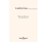 L'oubli de l'âme - Bénédicte Bouillot - Hermann - broché - Essai