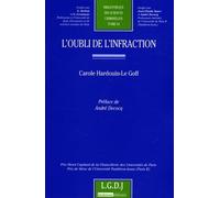 l'oubli de l'infraction: PRIX HENRI CAPITANT DE LA CHANCELLERIE DES UNIVERSITÉS DE PARIS, PRIX DE THÈSE D (44)