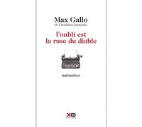 L'oubli Est La Ruse Du Diable - Mémoires
