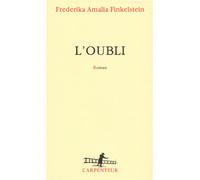 L'oubli - Frederika Amalia Finkelstein - L'arpenteur - broché - Roman