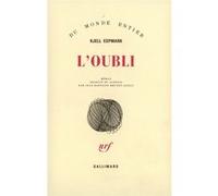 L'Oubli Kjell Espmark (Auteur), Jean-Baptiste Brunet-Jailly (Traduction)