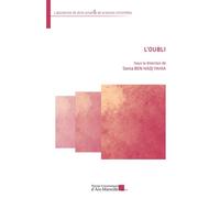 L'oubli - Sonia Ben Hadj Yahia - Presses Universitaires D'aix-Marseille - broché - Etude
