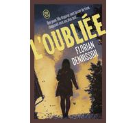 L'oubliée - Florian Dennisson - J'ai Lu - Poche - Roman