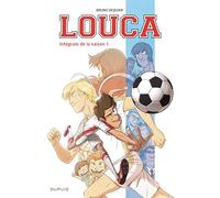 Louca - L'intégrale - Tome 1 - Intégrale de la saison 1