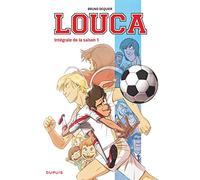 Louca - L'intégrale - Tome 1 - Intégrale de la saison 1