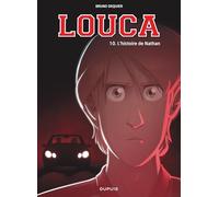 Bruno Dequier – Louca – Tome 10 : L'histoire de Nathan – Cartonné