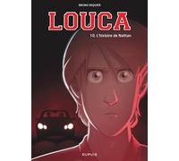 Louca - Tome 10 - L'histoire de Nathan - Bruno Dequier - Dupuis - cartonné - Bande dessinée jeunesse