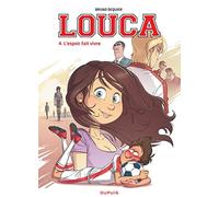 Louca – Tome 4 : L'espoir fait vivre – Dupuis