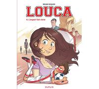 Louca - Tome 4 - L'espoir fait vivre / Edition spéciale, Limitée (Opé 2022 à 3 )