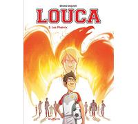 Louca - Tome 5 - Les Phoenix