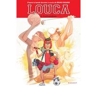 Louca - Tome 6, Confrontations