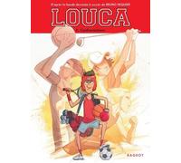 Louca - Tome 6 - Confrontations