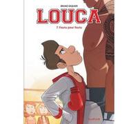 Louca - Tome 7 - Foutu pour foutu Bruno Dequier (Illustration), Bruno Dequier (Auteur)