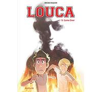 Bruno Dequier – Louca Tome 9 : Game Over – Cartonné – Dupuis
