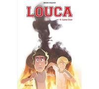 Louca - Tome 9 - Game Over - Bruno Dequier - Dupuis - cartonné - Bande dessinée jeunesse
