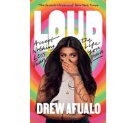 Loud: Accept Nothing Less Than The Life You Deserve