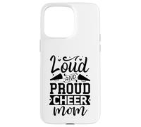 Loud and Proud Cheer Mom | Majorette Coque pour iPhone 15 Pro Max