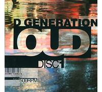 Loud - D generation