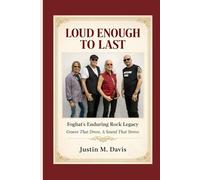 LOUD ENOUGH TO LAST: Foghat’s Enduring Rock Legacy - Groove That Drove, A Sound That Strove