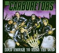 Loud Enough To Raise The Dead