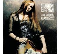 Shannon Curfman – Loud Guitars Big Suspicions