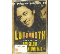 Loud Mouth: The Best Of Bob Geldof/Boomtown Rats