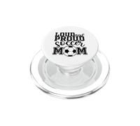 Loud & Proud Soccer Mom Mother Sport PopSockets PopGrip pour MagSafe