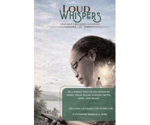 Loud Whispers: UNSPOKEN, UNLEARNED, AND ECHOED