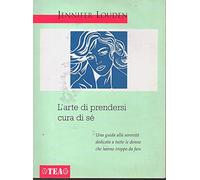 Louden Jennifer - Arte Prendersi Cura Di Sã‰ (L') [Import]