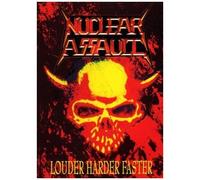 Nuclear Assault – Louder Harder Faster