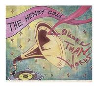 Henry Girls - Louder Than Words