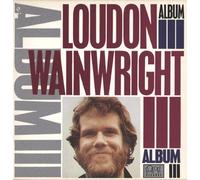 Loudon Wainwright III - Album III